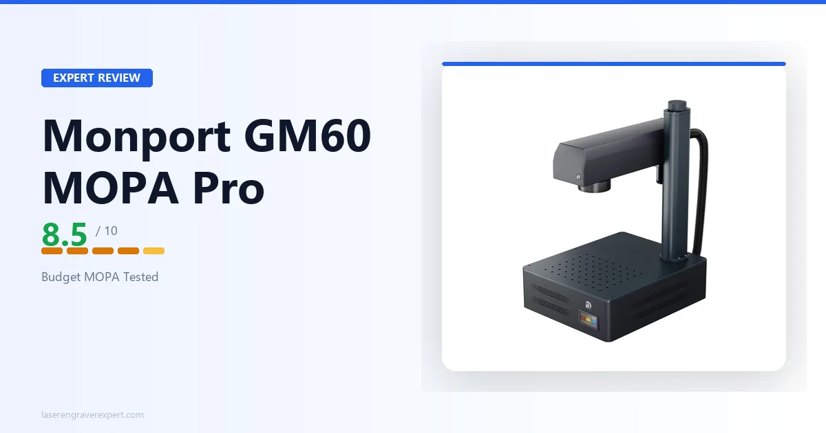 Monport GM60 MOPA Pro Review 2026: Real 60W MOPA Fiber Laser for $3,499?